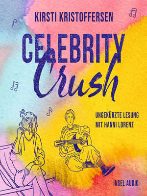 cover image of Celebrity Crush--Celebrity, Band 1 (Ungekürzt)
